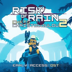 Изображение для 'Risk of Rain 2: Early Access OST'