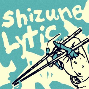 “Shizune / Lytic”的封面