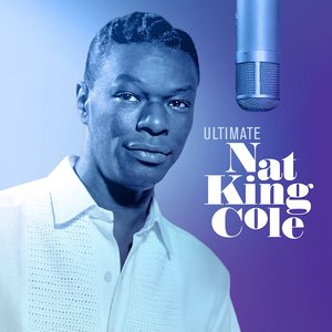 'Ultimate Nat King Cole' için resim