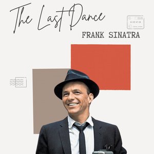 Bild för 'The Last Dance - Frank Sinatra'