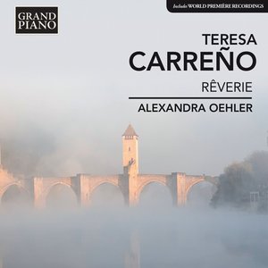 Immagine per 'Carreño: Rêverie & Selected Music for Piano'