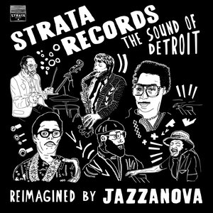 Imagem de 'Strata Records - the Sound of Detroit - Reimagined by Jazzanova'