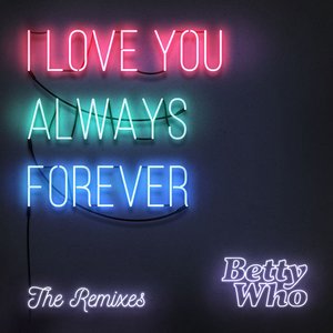 Image for 'I Love You Always Forever (Remixes)'