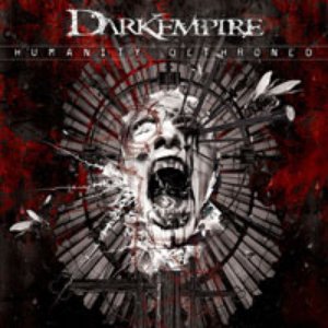 Immagine per 'Dark Empire-'Humanity Dethroned' OUT NOW'