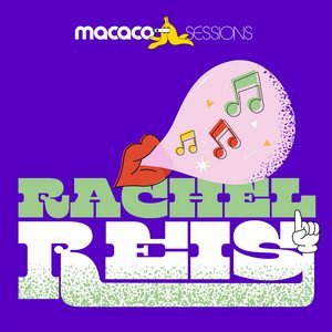 Image pour 'Macaco Sessions: Rachel Reis'