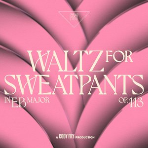 Image for 'Waltz For Sweatpants'