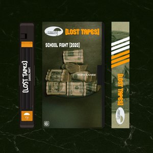 “School Fight (Lost Tapes 2020)”的封面