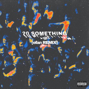 “20 Something (efan Remix)”的封面