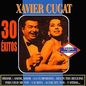 Image for 'Xavier Cugat 30 Exitos'