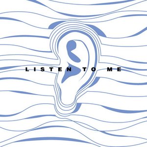 Image for 'Listen To Me [Deluxe Edition]'