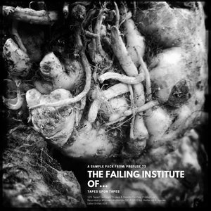 'The Failing Institute of Tapes Upon Tapes (sample pack)' için resim