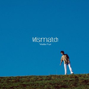 Image for 'Mismatch'