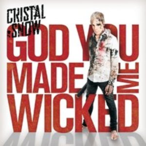 Image for 'God You Made Me Wicked'