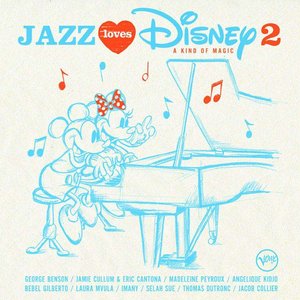 Bild för 'Jazz Loves Disney 2 - A Kind Of Magic'