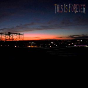 Image for 'this is forever'