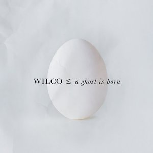 Bild für 'A Ghost Is Born (Expanded Edition)'