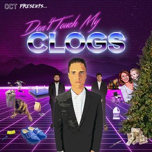 Image pour 'Don't Touch My Clogs'