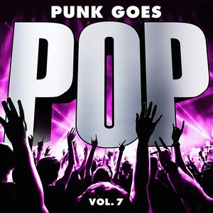 “Punk Goes Pop, Vol. 7”的封面