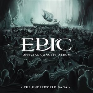 'EPIC: The Underworld Saga (Official Concept Album)'の画像