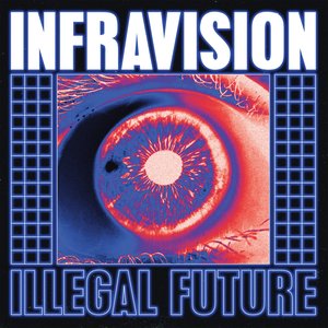 Image for 'Illegal Future'