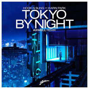 Image pour 'Tokyo by Night (Axwell Remix)'