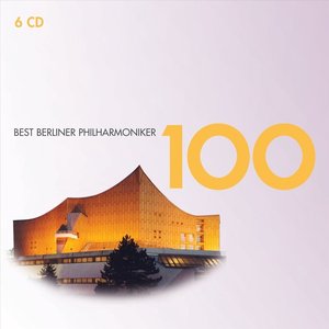 Image for '100 Best Berliner Philharmoniker'