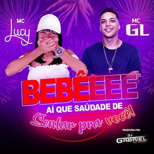 Image for 'Bebêeee Ai Que Saudade de Sentar pra Você!'