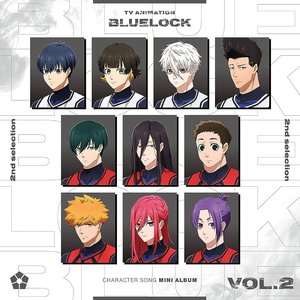 Bild för 'TVアニメ『ブルーロック』キャラクターソングミニアルバム Vol.2'