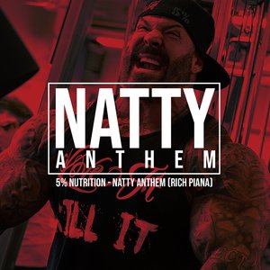 Image for 'Natty Anthem (Rich Piana Workout Song)'