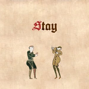 “Stay (Medieval Style)”的封面