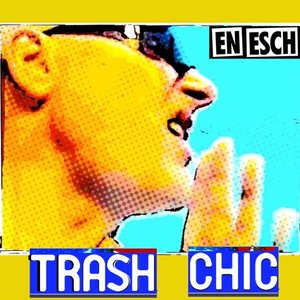 Image for 'Trash Chic'