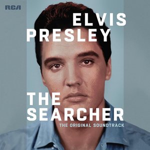 Image for 'Elvis Presley: The Searcher (The Original Soundtrack) [Deluxe]'