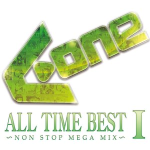 Image for 'A-One ALL TIME BEST Ⅰ ～NON STOP MEGA MIX～'