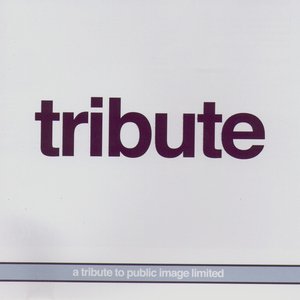 Immagine per 'A Tribute to Public Image Limited'