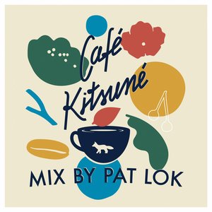 Image for 'Café Kitsuné Mixed by Pat Lok'