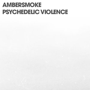 Psychedelic Violence