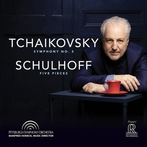 Image for 'Tchaikovsky: Symphony No. 5 & Schulhoff: Five Pieces'