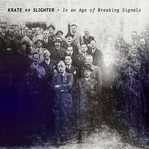 Image for 'In An Age Of Breaking Signals'