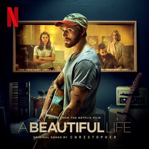 'A Beautiful Life (Music from the Netflix Film)'の画像