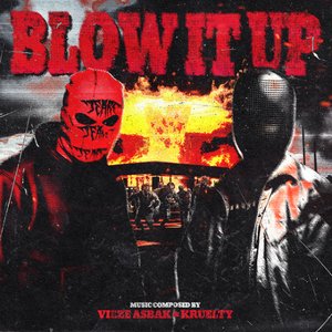 “BLOW IT UP”的封面