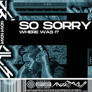 Imagen de 'So Sorry Where Was I?'