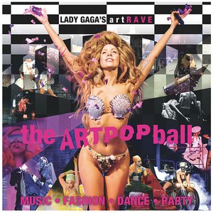 Image for 'artRave: The ARTPOP Ball'