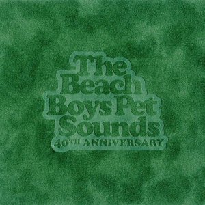 Image for 'Pet Sounds [40th Anniversary Edition]'