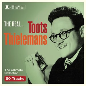 'The Real... Toots Thielemans'の画像
