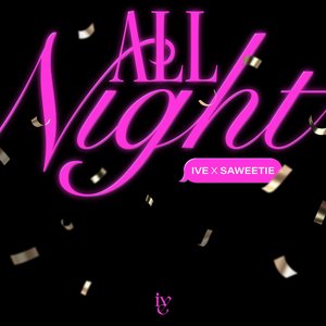 'All Night (feat. Saweetie)' için resim