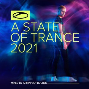 Image for 'A State Of Trance 2021 (Mixed by Armin van Buuren)'