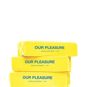 'Our Pleasure' için resim
