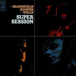 Imagem de 'Super Session (with Al Kooper & Stephen Stills)'