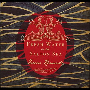 Image for 'Fresh Water In the Salton Sea'