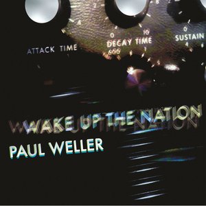 Image for 'Wake Up The Nation (10th Anniversary Edition / Remastered 2020)'